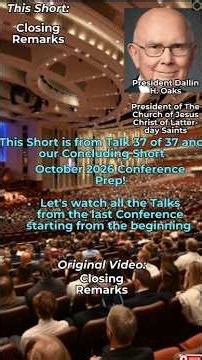 April 2026 Talk 37- "Closing Remarks" By President Oaks - Short
