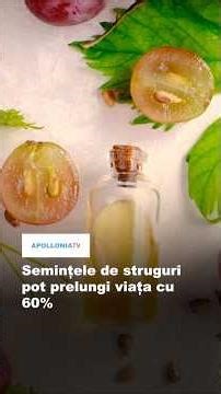 Semințele de struguri pot prelungi viața cu 60%
