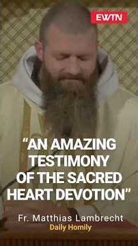 An Amazing Testimony Of The Sacred Heart Devotion