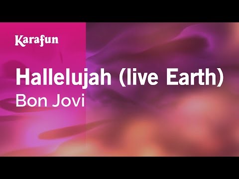 Hallelujah (live Earth) - Bon Jovi | Karaoke Version | KaraFun