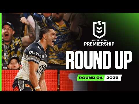 NRL Highlights | NRL 2026 | Round Up | Round 4