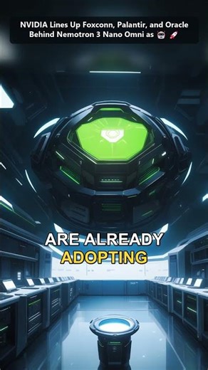 NVIDIA Unveils Nemotron 3 Nano Omni 🤖 9x Faster Agentic AI with Foxconn, Palantir & Oracle 🚀