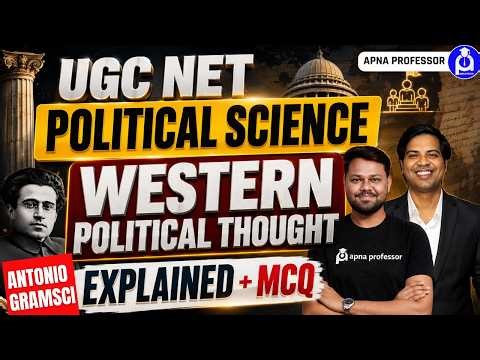 Western Political Thought Antonio Gramsci Explained + MCQ | UGC NET Political Science | ⁨