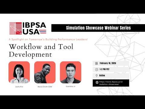 Simulation Showcase Series 2025: Webinar 5: Workflow and Tool Development