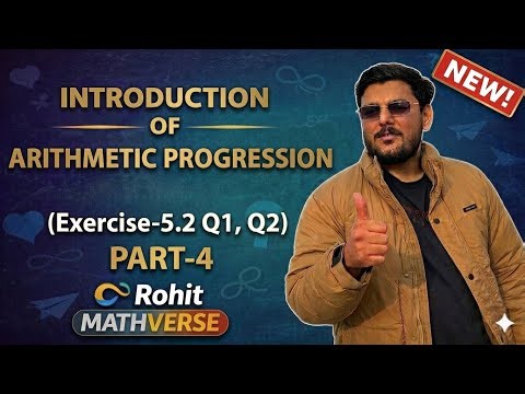 Class 10 Maths Chapter 5 Arithmetic Progressions Exercise 5.2 Q1 & Q2 | Step-by-Step Solutions