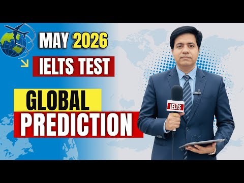 IELTS Tests - Global Prediction May 2026 #AsadYaqub #ieltsexam #ieltspreparation