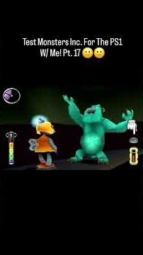 Test Monsters Inc. For The PS1 W/ Me, Plz! Pt. 17 🙂🙂