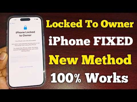 Unlock Activation Lock on iPhone without Any Hassle! Best Method to Fixed iCloud Locked to Owner