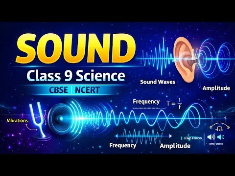 Sound | Lecture 5 | Class 9 Science | CBSE | Free Education