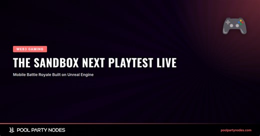 The Sandbox NEXT Playtest Live: Mobile Battle Royale Built on Unreal Engine Launches March 2026 - Pool Party Nodes