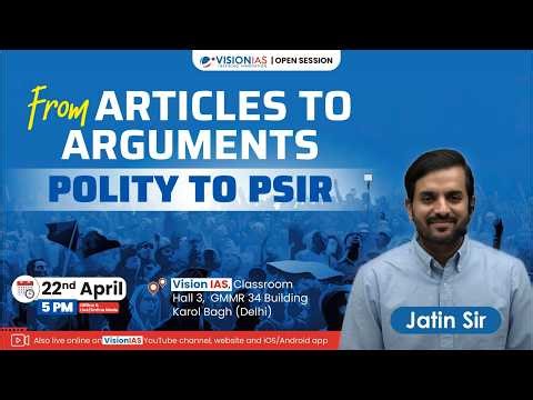 Open Session | From Articles to Arguments I Polity & PSIR