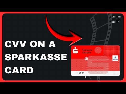 How to Find CVV on Sparkasse Debit or Credit Card: Full Tutorial