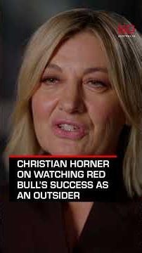 Christian Horner on watching Red Bull's success as an outsider | 60 Minutes Australia