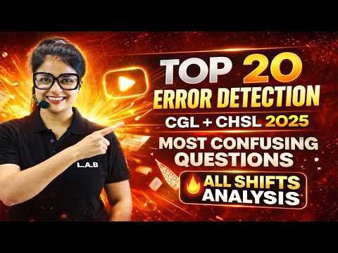 SSC CGL + CHSL 2025 🔥 Top 20 Error Detection Questions | All Shifts PYQs 💯#ssccgl2025 #sscchsl2025