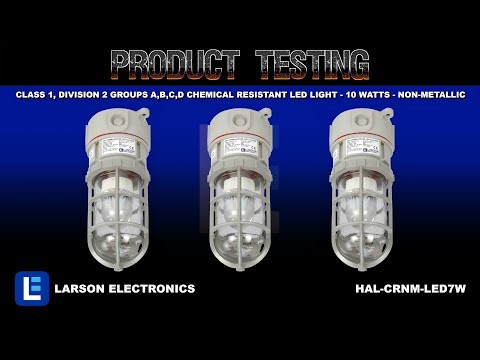Class 1, Division 2 Groups A,B,C,D Chemical Resistant LED Light - 10 Watts - Non-Metallic