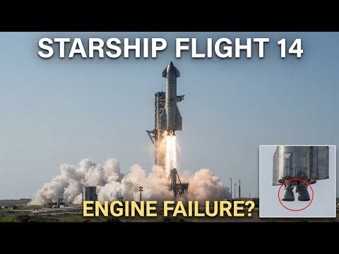 SpaceX Starship Flight 14: Engine Failure, Orbit & Dramatic Return!