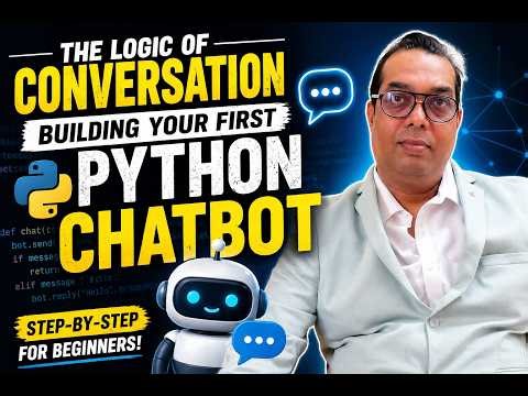 The Logic of Conversation: Building Your First Python Chatbot