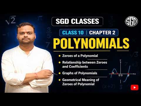 Class 10 Mathematics| Polynomials | Chapter - 02 | One Shot | Full Concept + NCERT Solutions
