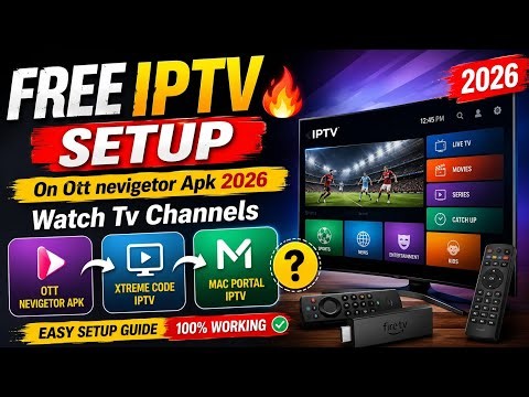 FREE IPTV SETUP 🔥 On Ott nevigetor Apk 2026 Watch Tv Channels Xtreme code IPTV Mac portal IPTV ❓
