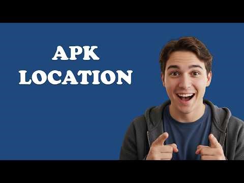 Where Are APKs Stored On Android?