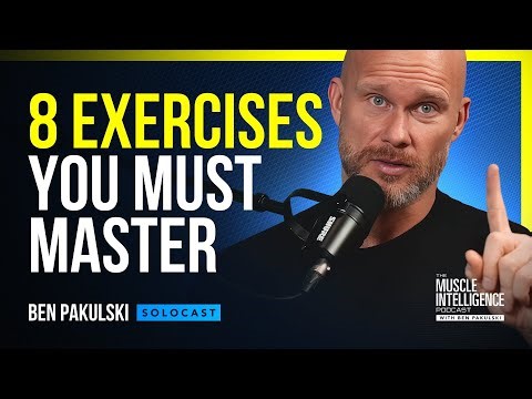 The 8 Foundational Exercises You Must Master