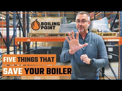The 5 Boiler Systems That Prevent Explosions and Equipment Failure - Boiling Point