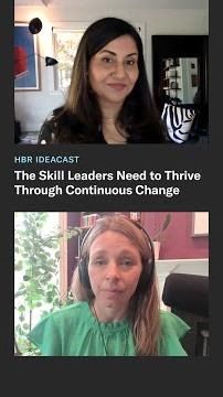 The Skill Leaders Need to Thrive Through Continuous Change