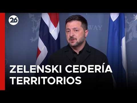 🚨 ¿SE TERMINA LA GUERRA DE UCRANIA? | Zelenski habló de entregar territorios a Rusia
