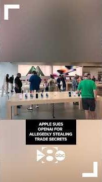 Apple sues OpenAI for allegedly stealing trade secrets