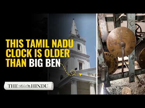 A mechanical marvel: Tamil Nadu clock older than Britain’s Big Ben
