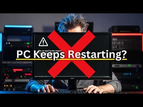 How to Fix a PC That Repeatedly Shuts Down and Restarts