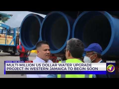 Multi-Million US Dollar Water Upgrade Project in Western Jamaica to Begin Soon | TVJ News