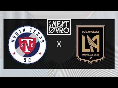 MLS NEXT PRO: North Texas SC vs Los Angeles Football Club 2 | July 25, 2026