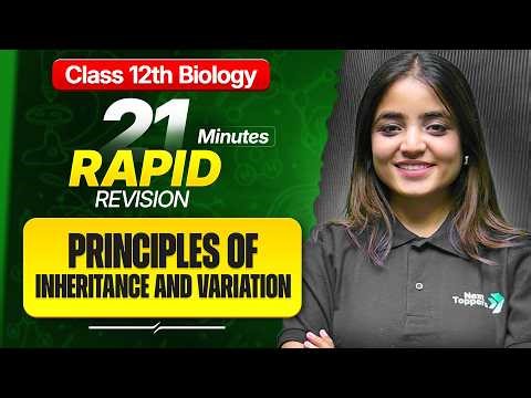 Principles of Inheritance and Variation Class 12 RAPID REVISION | 12th Biology Chapter-4 One Shot
