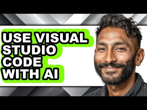 How to Use Visual Studio Code with Ai - Easy Guide