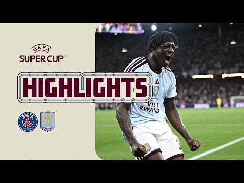 PSG 2-1 Aston Villa | UEFA Super Cup Highlights