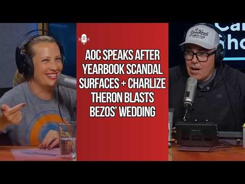 AOC Speaks After Yearbook Scandal Surfaces + Charlize Theron Blasts Bezos’ Wedding | Adam Carolla