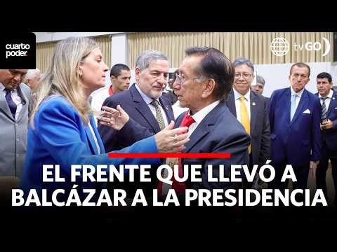 El frente que llevó a Balcázar a la presidencia | Cuarto Poder | Perú