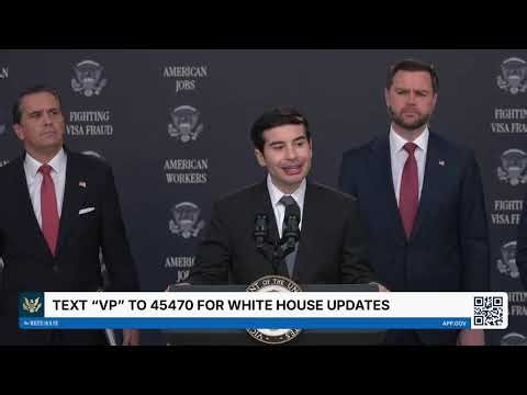 Vice President JD Vance Holds Press Conference on Fighting Visa Fraud
