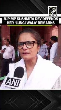 “Unfortunate politicization for brownie points” BJP MP Sushmita Dev defends her ‘lungi wala’ remarks