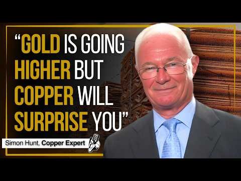 $38,000 Gold, Copper Shortage, and a Massive War | Simon Hunt Interview