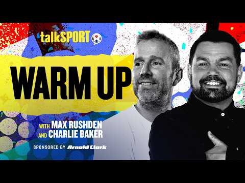 World Cup Warm Up with Max Rushden & Charlie Baker | 11-Jul-26