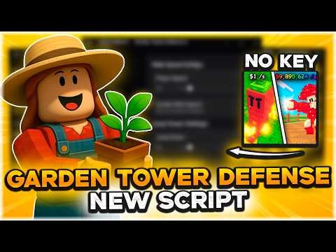 GARDEN TOWER DEFENSE SCRIPT | Auto Farm, Macro, Auto Crates, Auto Seed, OP, No Key | 2026 Roblox