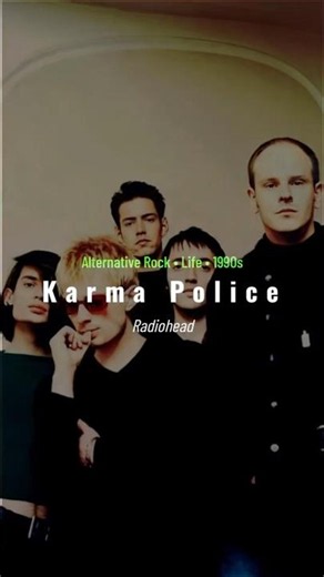 Karma Police – Radiohead (Lyrics) | #AlternativeRock #90sMusic #Life