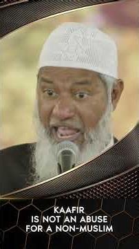 Kaafir is not an Abuse for a Non-Muslim - Dr Zakir Naik
