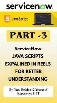 PART - 3 SERVICENOW JAVA SCRIPTS EXPALINED IN REELS FOR BETTER UNDERSTANDING #servicenowtutorial