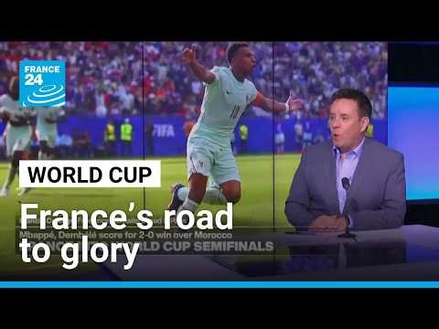 France into World Cup semi-finals : 'When it gets a bit difficult, they can hang in there'