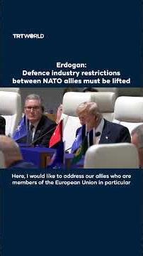 Erdogan: Defence industry restrictions between NATO allies must be lifted
