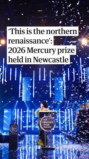Mercury prize 2026 held in Newcastle: 'This is the northern renaissance'