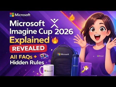 Microsoft Imagine Cup 2026 Explained 🔥 | All FAQs + Hidden Rules REVEALED Startup Swags & more